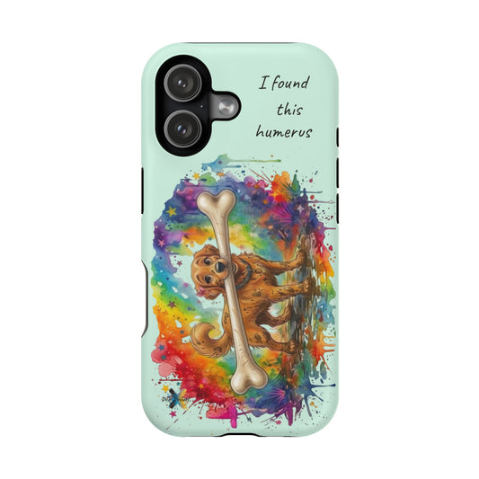 I Found This Humerus Colorful Dog Phone Case