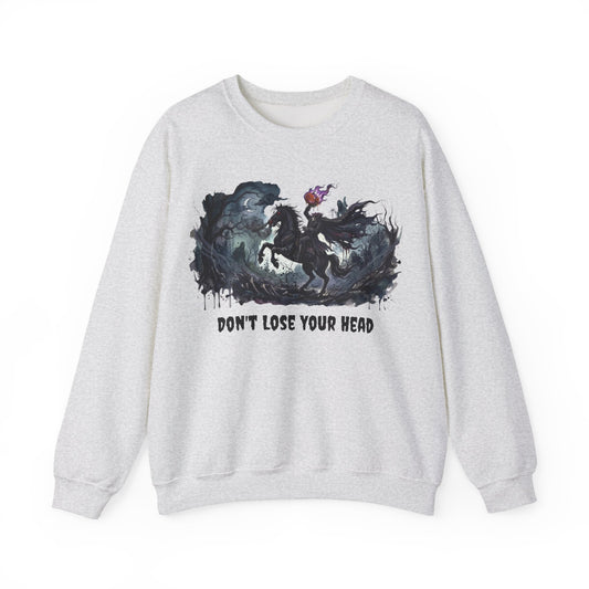 Don't Lose Your Head, Sleepy Hollow Headless Horseman Adult Sweatshirt