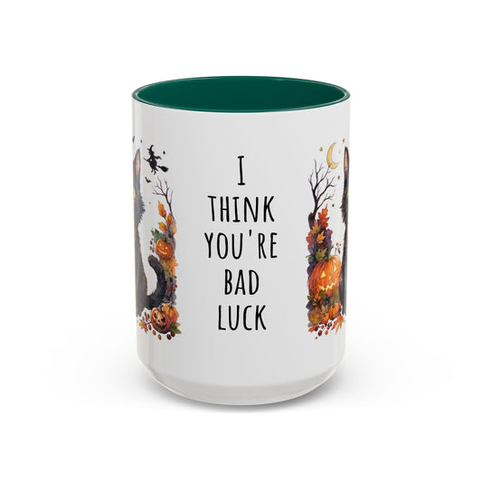 I Think You're Bad Luck, Black Cat Halloween Mug