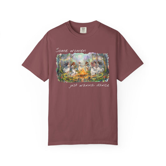 Some Women Just Wanna Dance, Fairy Ring, Witchy Women's T-Shirt