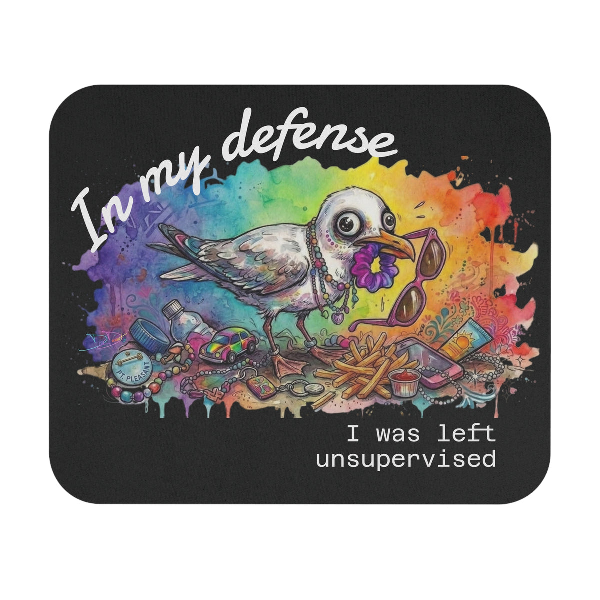 In My Defense, I was Left Unsupervised - Funny Colorful Seagull Mousepad